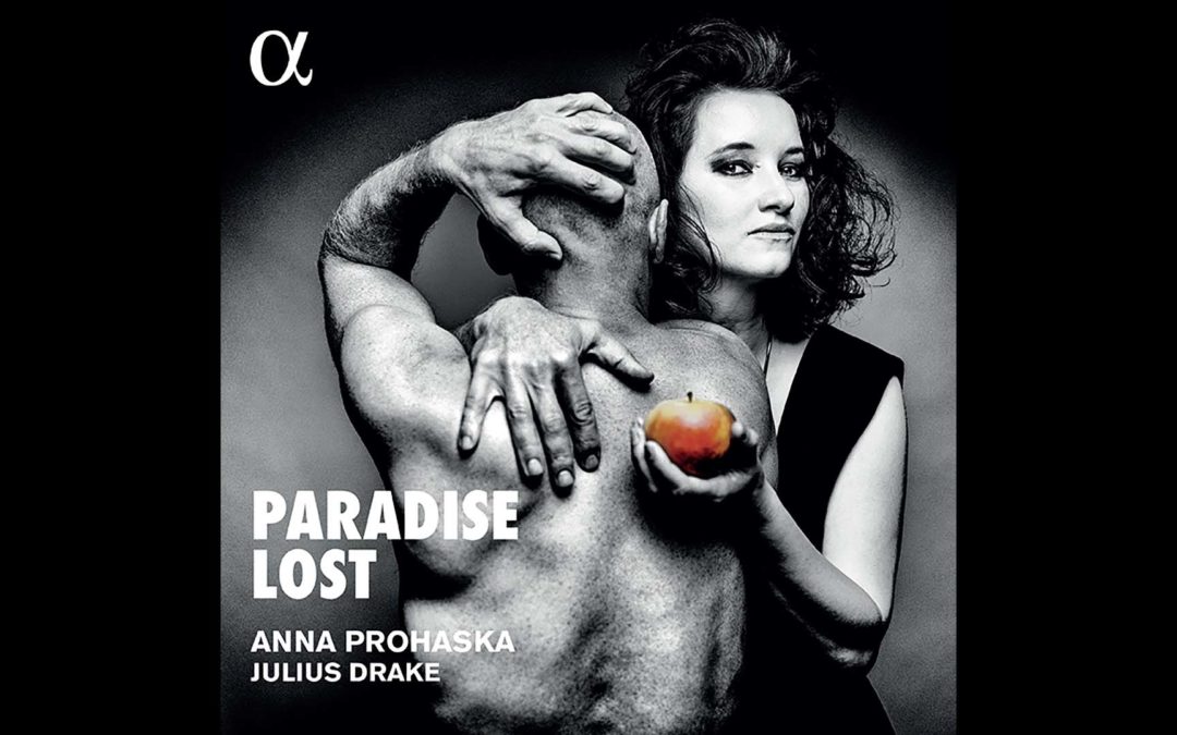 ‘Paradise Lost’ The New Album from Julius Drake and Anna Prohaska is Out 10 April